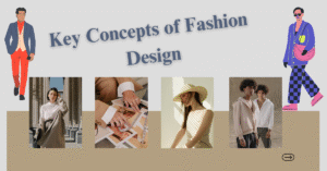 key concepts of fashion design